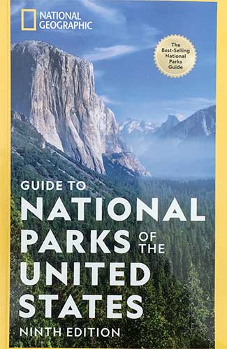 Guide to National Parks of the United States (Ninth Edition) by National Geographic