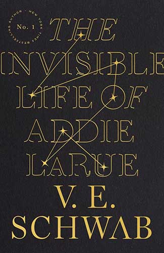 The Invisible Life of Addie LaRue by V. E. Schwab